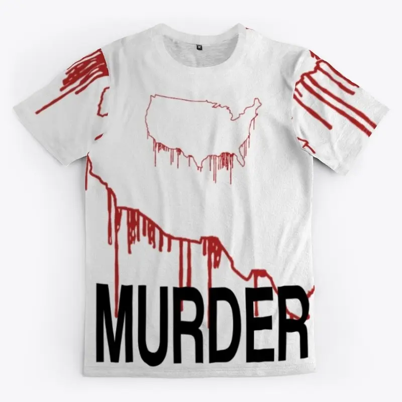 MURDER IN AMERICA (1st Merch Drop) WHITE