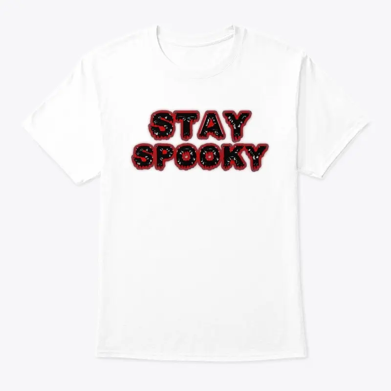 STAY SPOOKY (Limited HALLOWEEN Edition)